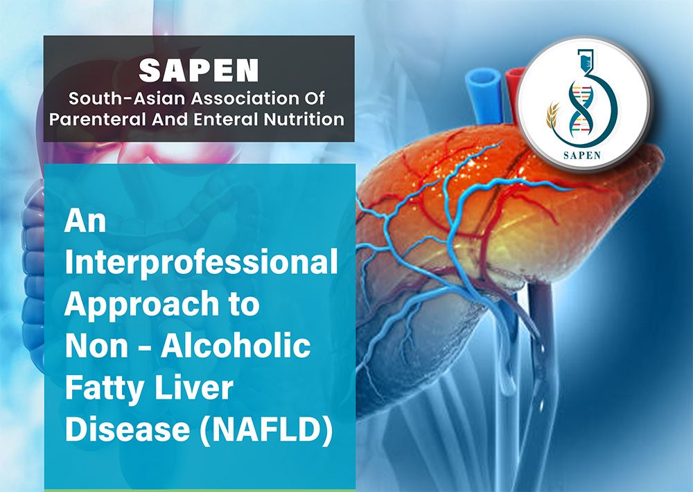 An Interprofessional Approach to Non - Alcoholic Fatty Liver Disease (NAFLD)